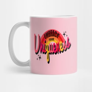 Embrace Your Uniqueness Mug